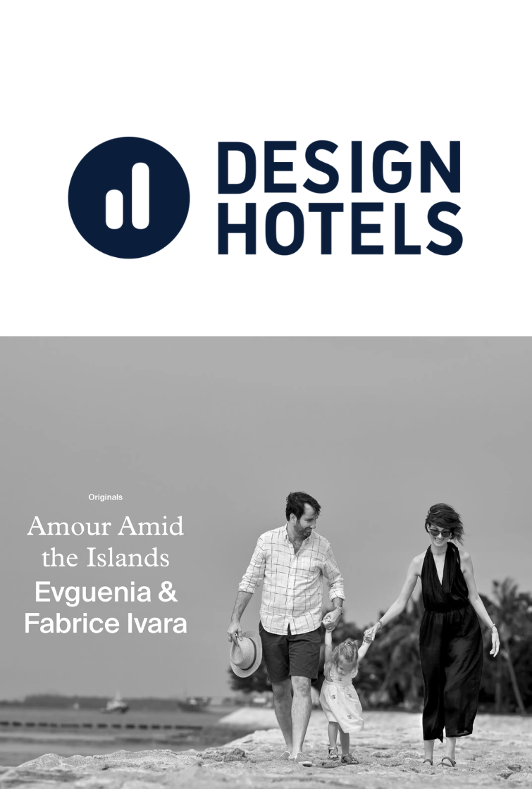 Amour Amid the Islands - Cap Karoso - Design Hotels Originals - Evguenia and Fabrice Ivara